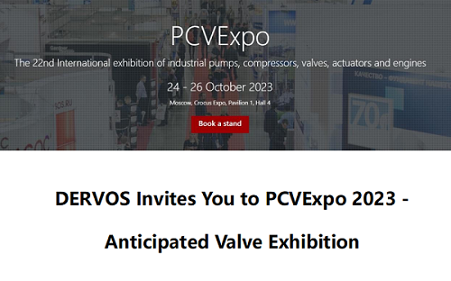 DERVOS Invites You to PCVExpo 2023 - Anticipated Valve Exhibition