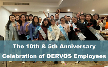 The 10th & 5th Anniversary Celebration of DERVOS Employees