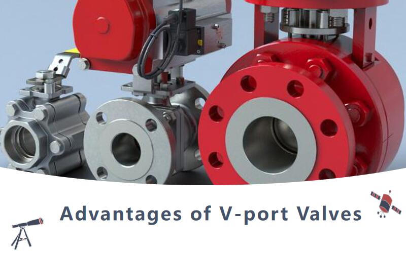 Advantages of V-port Valves